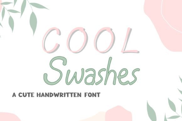 Cool Swashes: The Friendly Typeface for Small Business Branding