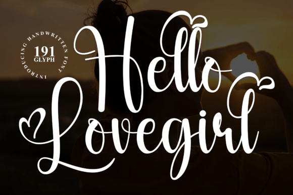 Hello Lovegirl Font Review: A Romantic Script for Branding